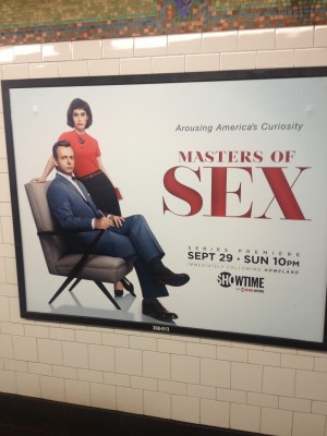 A subway ad for "Masters of Sex." (Courtesy of Thomas and Taylor Maier)